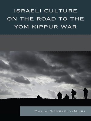cover image of Israeli Culture on the Road to the Yom Kippur War